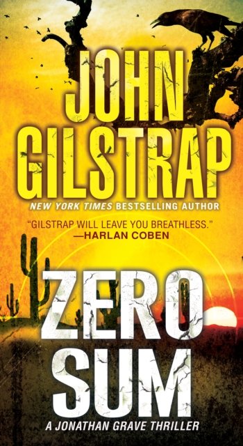 John Gilstrap · Zero Sum (Paperback Book) (2024)
