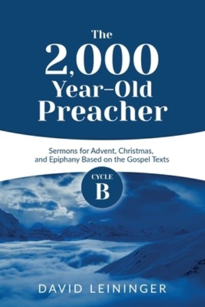 Cover for David Leininger · The 2,000 Year-Old Preacher (Paperback Book) (2020)