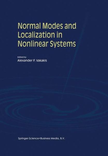 Cover for Alexander F Vakakis · Normal Modes and Localization in Nonlinear Systems (Hardcover bog) [2001 edition] (2002)