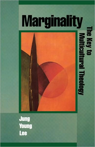 Cover for Jung Young Lee · Marginality: The Key to Multicultural Theology (Paperback Book) [1st edition] (1995)