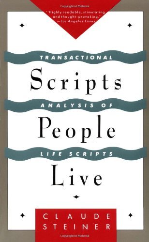 Scripts People Live: Transactional Analysis of Life Scripts - Claude Steiner - Książki - Grove Press - 9780802132109 - 26 stycznia 1994