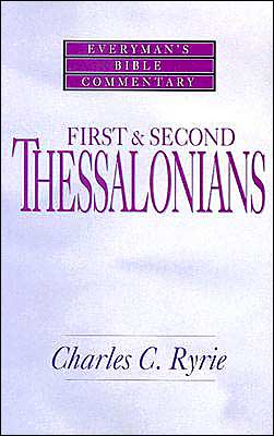 Cover for Charles C. Ryrie · First &amp; Second Thessalonians- Everyman'S Bible Commentary (Paperback Book) (2001)