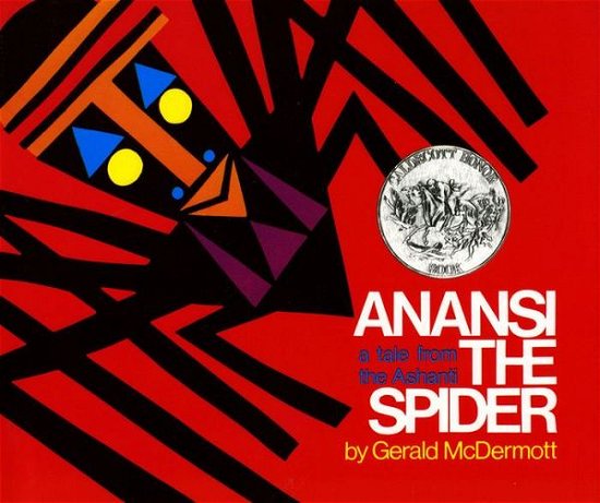 Cover for Gerald McDermott · Anansi the Spider: A Tale from the Ashanti (Caldecott Honor Book) (Inbunden Bok) (1972)