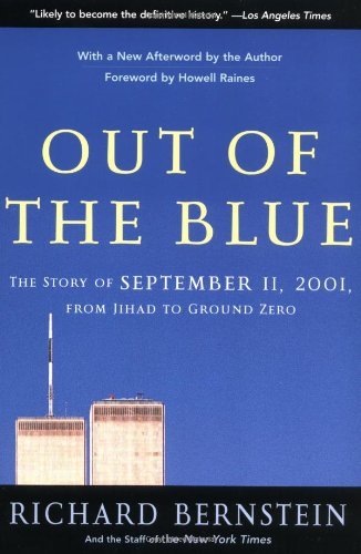 Out of the Blue: a Narrative of September 11, 2001 - The New York Times - Kirjat - Times Books - 9780805074109 - perjantai 1. elokuuta 2003