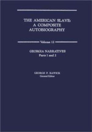 Cover for Che Rawick · The American Slave: Georgia Narratives V12 (Hardcover Book) (1972)