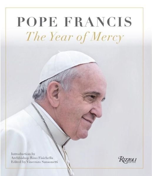 Cover for Vincenzo Sansonetti · Pope Francis: The Year of Mercy (Hardcover bog) (2015)
