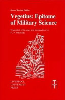 Cover for Vegetius: Epitome of Military Science - Translated Texts for Historians (Paperback Book) (1996)