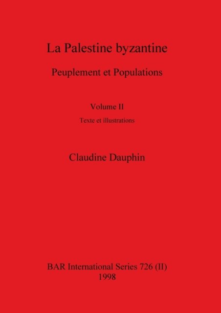 Cover for Claudine Dauphin · La Palestine byzantine (Book) (1998)