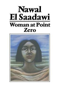 Cover for Nawal El-Saadawi · Woman at Point Zero (Paperback Book) (1984)