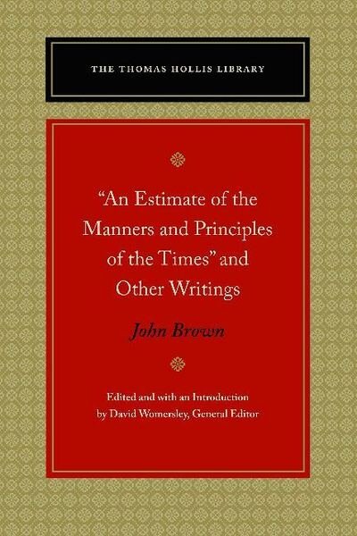 Cover for John Brown · &quot;An Estimate of the Manners and Principles of the Times&quot; and Other Writings (Paperback Book) (2019)