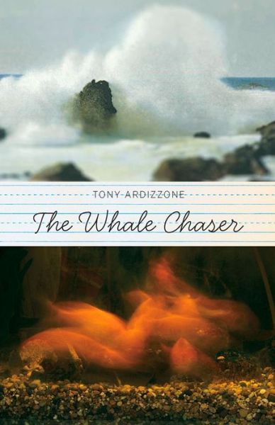 Cover for Tony Ardizzone · The Whale Chaser (Hardcover Book) (2010)