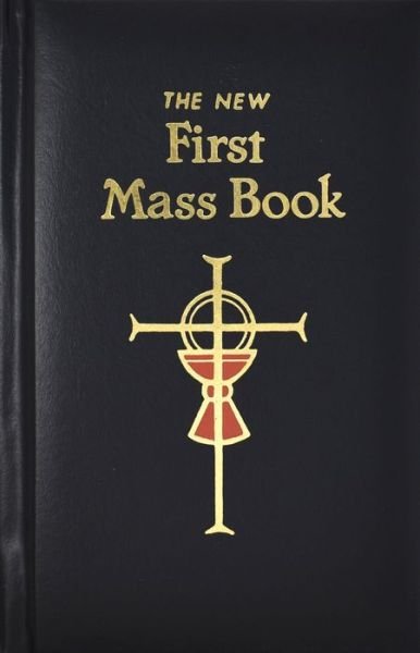 Cover for Catholic Book Publishing Co · First Mass Book (Hardcover bog) (2011)