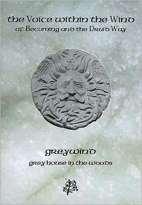 Cover for Greywind · Voice Within the Wind: Of Becoming &amp; the Druid Way (Paperback Book) (2001)