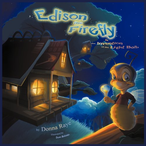 Cover for Donna Raye · Edison the Firefly and the Invention of the Light Bulb (Paperback Book) [Multilingual edition] (2012)