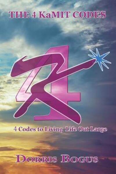 Cover for Dorris L Bogus · The 4 KaMIT Codes (Paperback Book) (2016)