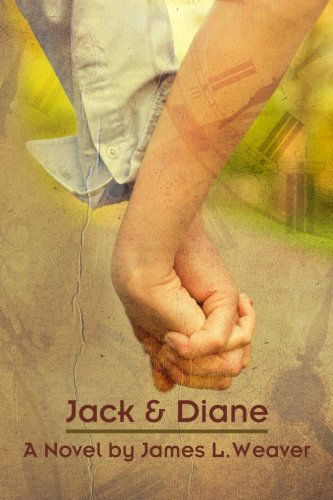 Cover for James L Weaver · Jack &amp; Diane (Paperback Book) (2012)