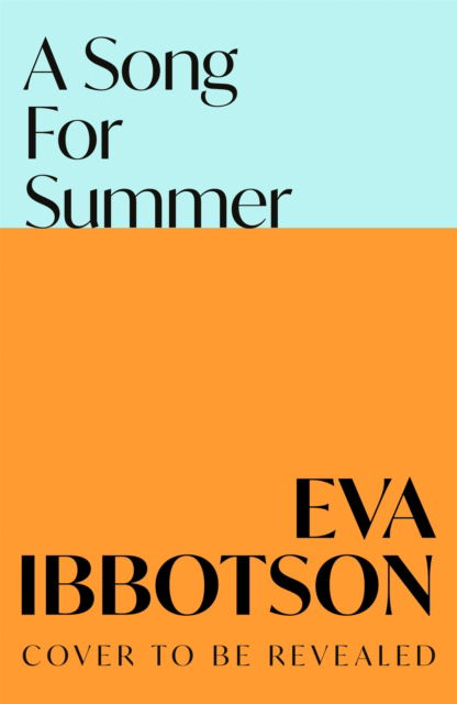 Cover for Eva Ibbotson · A Song for Summer (Paperback Book) (2025)