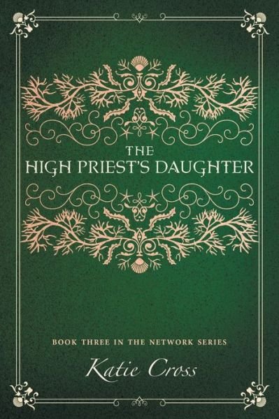 Cover for Katie Cross · The High Priest's Daughter (Taschenbuch) (2019)
