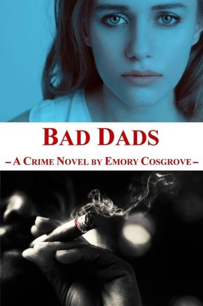 Cover for Emory Cosgrove · Bad Dads (Paperback Book) (2019)