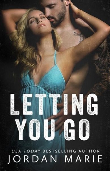 Cover for Jordan Marie · Letting You Go (Taschenbuch) (2019)