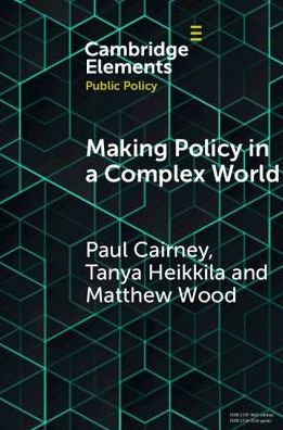 Cover for Cairney, Paul (University of Stirling) · Making Policy in a Complex World - Elements in Public Policy (Paperback Book) (2019)