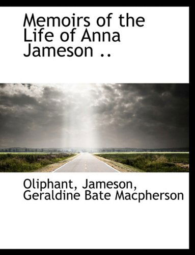 Cover for Jameson · Memoirs of the Life of Anna Jameson .. (Paperback Book) (2011)