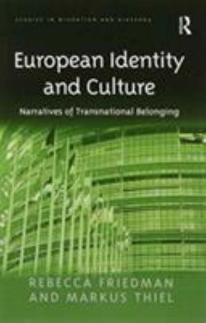 Cover for Markus Thiel · European Identity and Culture: Narratives of Transnational Belonging (Paperback Book) (2016)