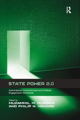 Cover for Muzammil M. Hussain · State Power 2.0: Authoritarian Entrenchment and Political Engagement Worldwide (Paperback Book) (2016)