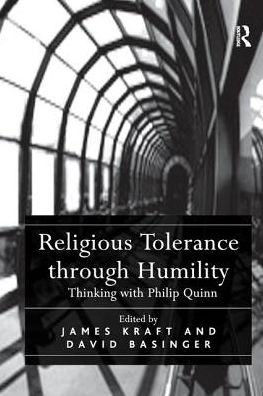 Cover for David Basinger · Religious Tolerance through Humility: Thinking with Philip Quinn (Paperback Book) (2016)