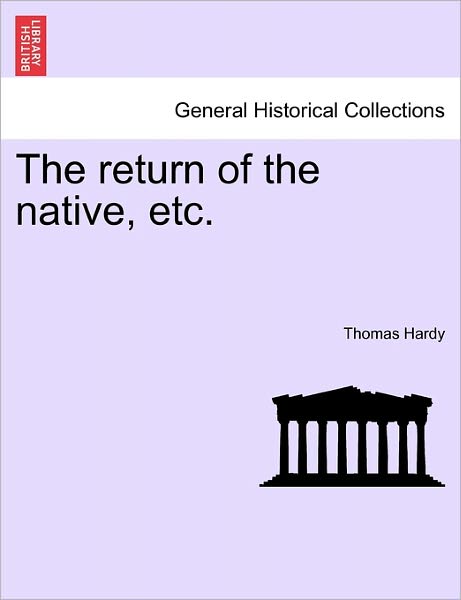 Cover for Hardy, Thomas, Defendant · The Return of the Native, Etc. (Paperback Book) (2011)