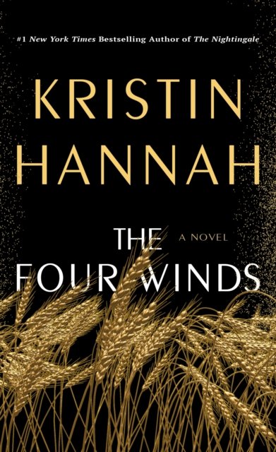 Cover for Kristin Hannah · The Four Winds: A Novel (Paperback Book) (2022)