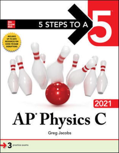 Cover for Greg Jacobs · 5 Steps to a 5: AP Physics C 2021 (Taschenbuch) (2020)