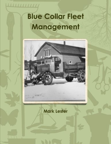 Cover for Mark Lester · Blue Collar Fleet Management (Pocketbok) [Second edition] (2012)