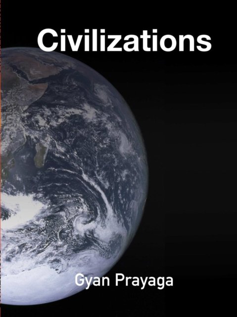 Cover for Gyan Prayaga · Civilizations (Paperback Bog) (2015)