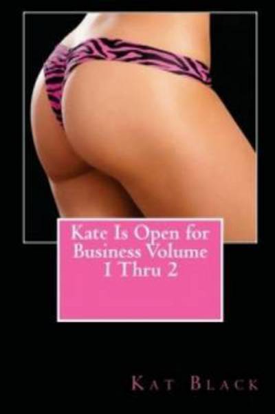 Cover for Kat Black · Kate is Open for Business Volume 1 Thru 2 (Paperback Book) (2015)