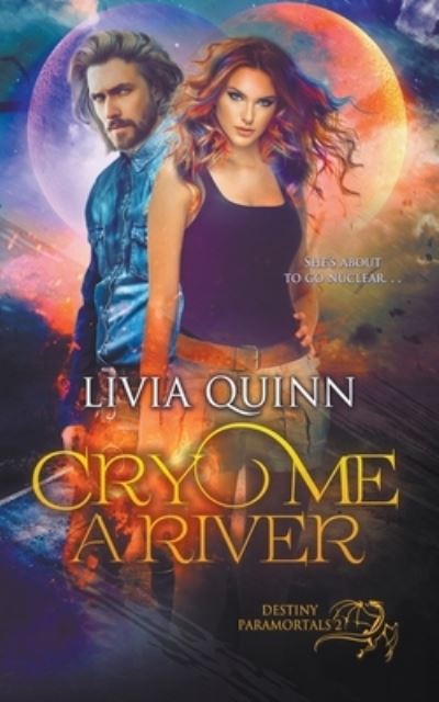 Cover for Livia Quinn · Cry Me a River (Paperback Book) (2014)