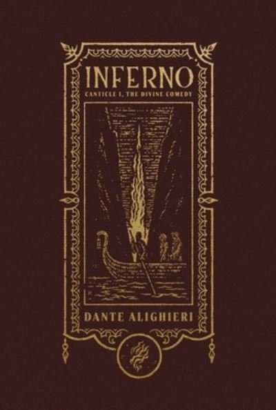 Cover for Dante Alighieri · Inferno (The Gothic Chronicles Collection): Canticle I, The Divine Comedy - The Gothic Chronicles Collection (Gebundenes Buch) (2024)
