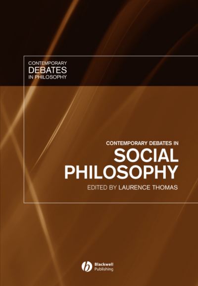 Cover for L Thomas · Contemporary Debates in Social Philosophy - Contemporary Debates in Philosophy (Pocketbok) (2007)