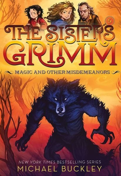 Cover for Michael Buckley · Magic and Other Misdemeanors (The Sisters Grimm #5): 10th Anniversary Edition - Sisters Grimm (Pocketbok) (2017)