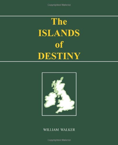 Cover for William Walker · The Islands of Destiny (Pocketbok) (2011)