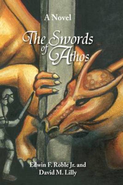 Cover for Roble, Edwin F, Jr. · The Swords of Athos (Hardcover Book) (2009)