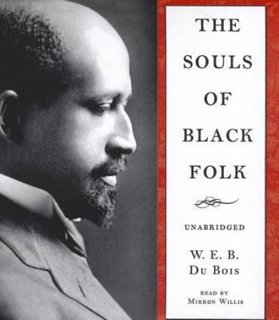 Cover for W E B Du Bois · The Souls of Black Folk (CD) (2012)