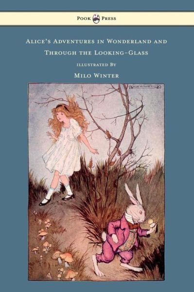 Cover for Lewis Carroll · Alice's Adventures in Wonderland and Through the Looking-glass - Illustrated by Milo Winter (Gebundenes Buch) (2011)