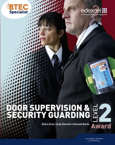 Cover for Debra Gray · BTEC Level 2 Award Door Supervision and Security Guarding Candidate Handbook (Paperback Book) (2011)