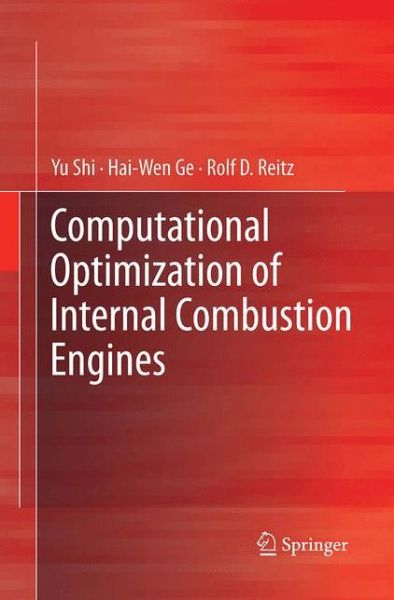 Computational Optimization of Internal Combustion Engines - Yu Shi - Livros - Springer London Ltd - 9781447169109 - 23 de agosto de 2016