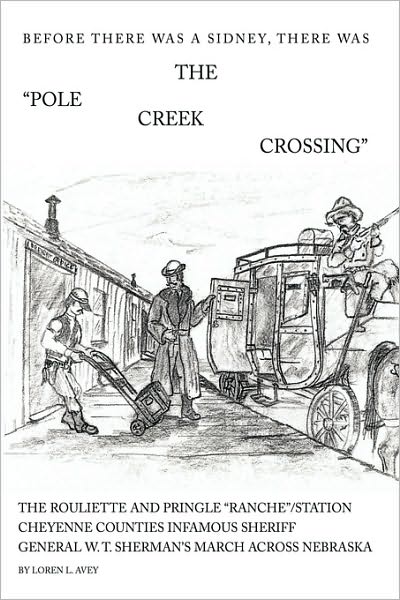 Cover for Loren Avey · The Pole Creek Crossing (Paperback Book) (2010)