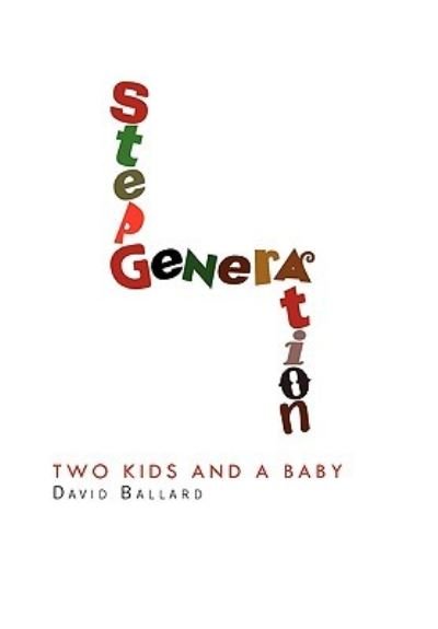 Cover for David Ballard · Step Generation (Paperback Book) (2010)