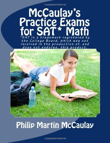 Cover for Philip Martin Mccaulay · Mccaulay's Practice Exams for Sat* Math (Pocketbok) (2012)