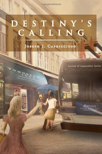 Cover for Joseph J Capriccioso · Destiny's Calling (Paperback Bog) (2011)