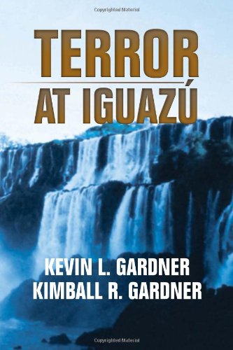 Cover for Kevin L Gardner · Terror at Iguazú (Pocketbok) (2011)